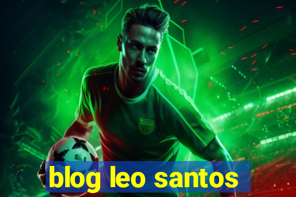 blog leo santos